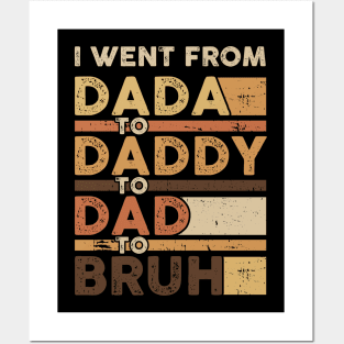 I went from Dada Gift For Men Father day Posters and Art